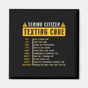 Senior Citizen's Texting Code Vintage Gift For Gra Magnet