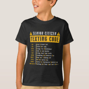 Senior Citizen's Texting Code Vintage Gift For Gra T-Shirt