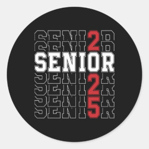 Senior Cl Of 2025 Graduation Ck To School Senior 2 Classic Round Sticker