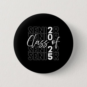 Senior Cl Of 2025 Graduation Party Senior 6 Cm Round Badge