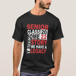 Senior Class 2022 Story Senior Class Graduation Da T-Shirt
