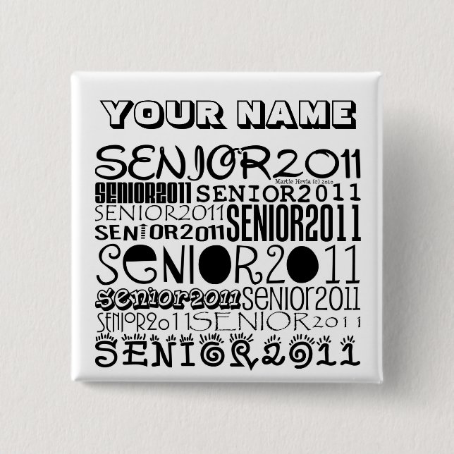 Senior Class of 2011 15 Cm Square Badge (Front)