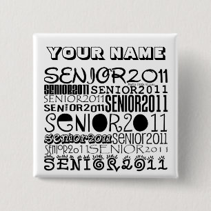 Senior Class of 2011 15 Cm Square Badge