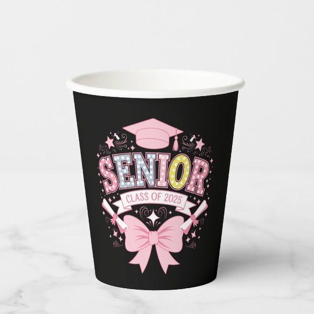 Senior Class Of 2025 Graduation Pink Coquette Bow Paper Cups (Front)