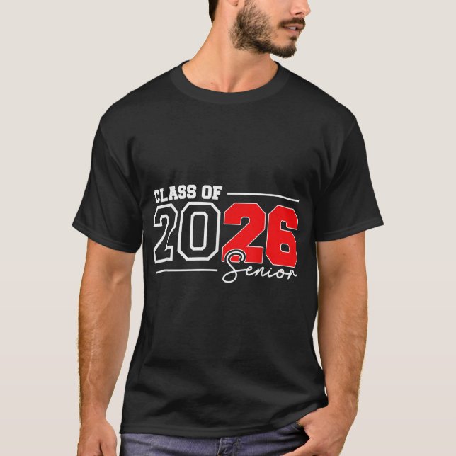 Senior Class Of 2026 Graduation Senior 2026 Back T-Shirt (Front)