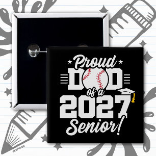 Senior Class of 2027 Graduate Baseball Proud Dad 15 Cm Square Badge