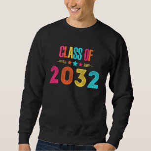 Senior Class Of 2032 Graduation 2032 Sweatshirt