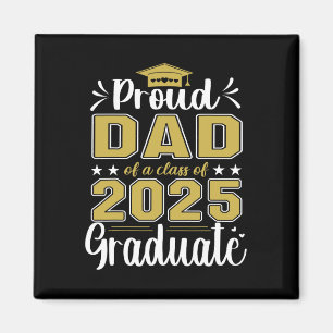 Senior Dad 2025 Graduation Proud Dad Of A Cl Of 20 Magnet