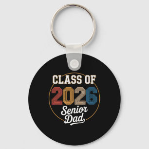 Senior Dad Cl Of 2026 Graduation 2026 Graduate Ret Key Ring