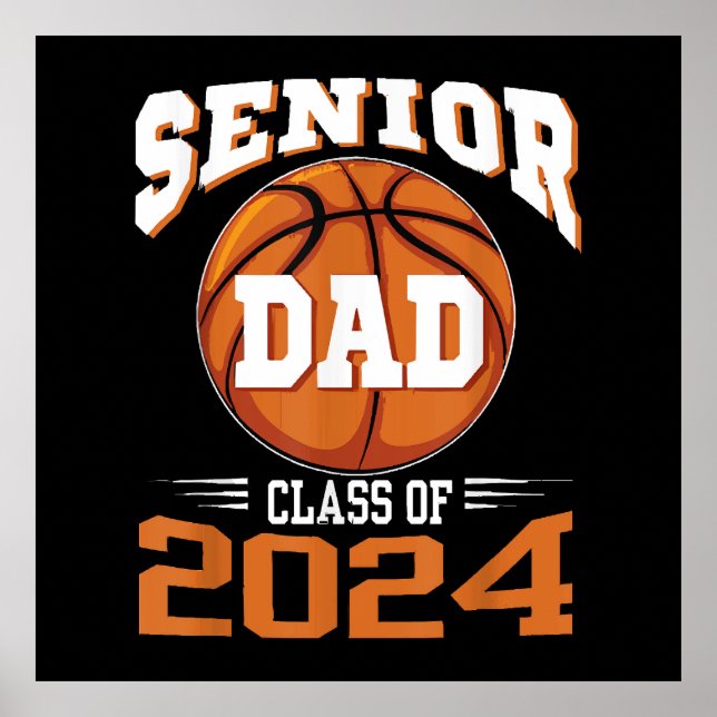 Senior Dad Class of 2024 Poster (Front)