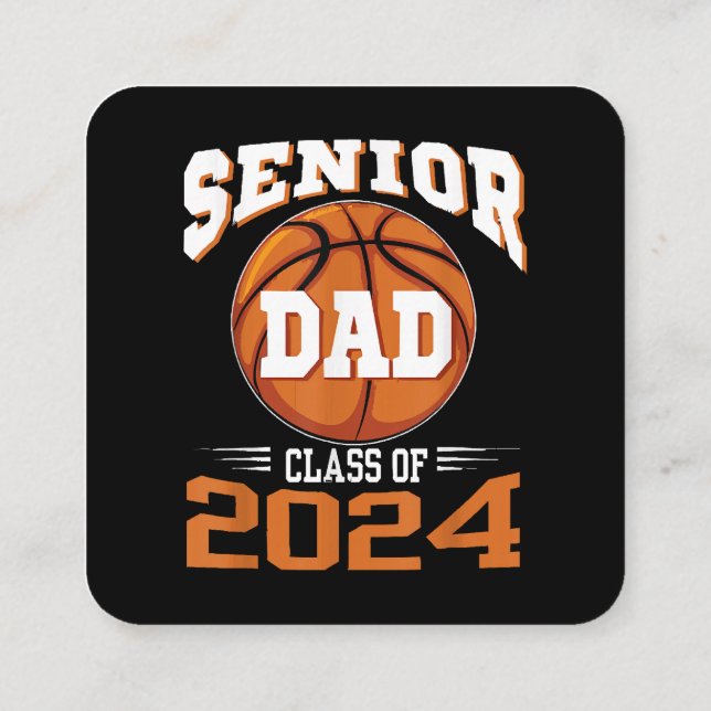 Senior Dad Class of 2024 Square Business Card (Back)
