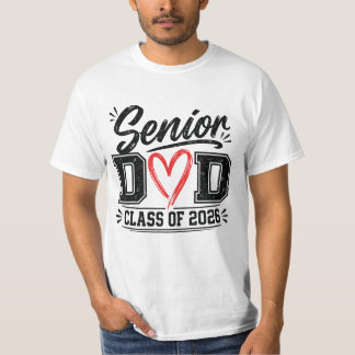 senior dad class of 2026 T-Shirt