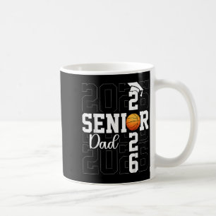 Senior Dad Senior Graduate Proud Father Cl Of 2026 Coffee Mug