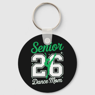 Senior Dance Mum Cl Of 2026 Dancer Daughter Gradua Key Ring