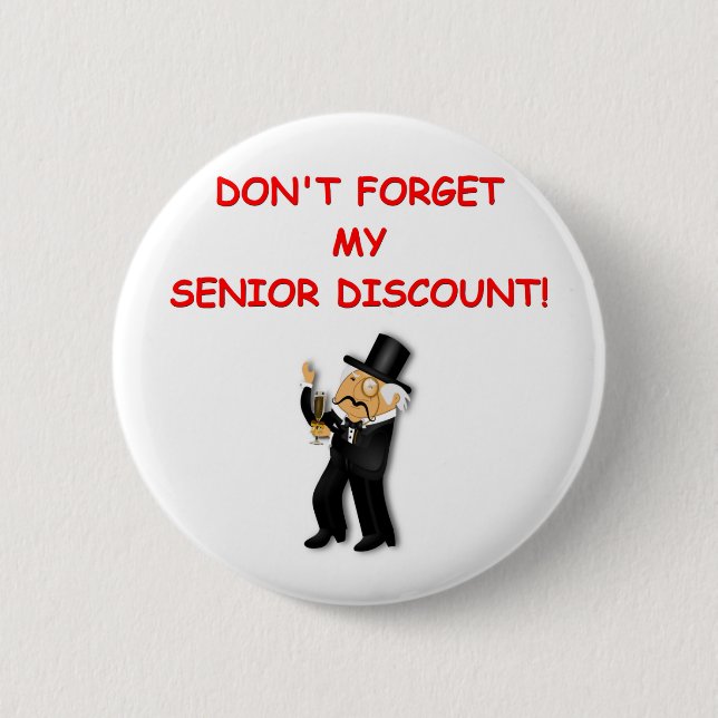 senior discount 6 cm round badge (Front)