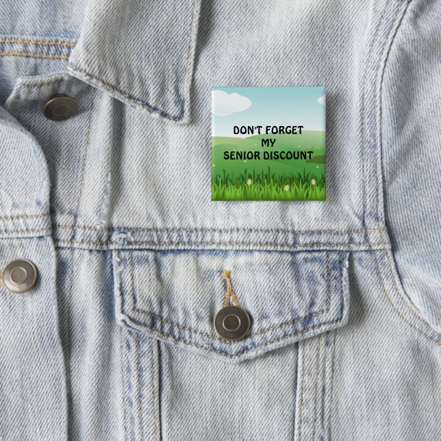Senior Discount: Don't Forget My Senior Discount 15 Cm Square Badge (In Situ)