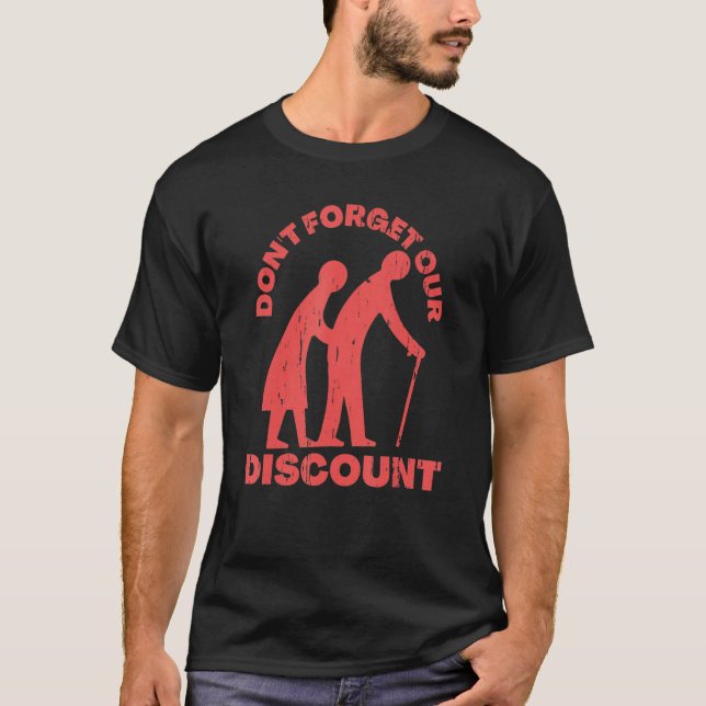 Senior Discount Old People Gag Funny Adult Humour  T-Shirt (Front)