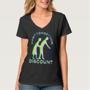 Senior Discount Old People Gag Funny Adult Humour T-Shirt