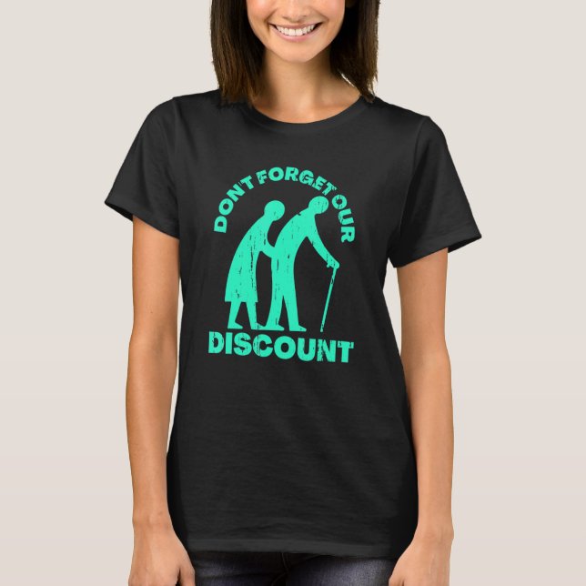 Senior Discount Old People Gag Funny Adult Humour  T-Shirt (Front)