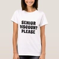 Senior Discount Please