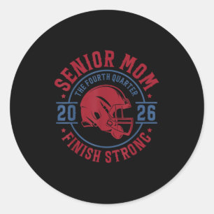 Senior Football Mom 2026 The Final Quarter Classic Round Sticker
