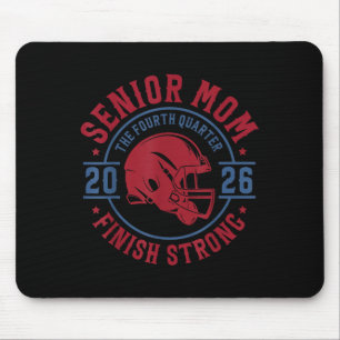 Senior Football Mom 2026 The Final Quarter Mouse Mat