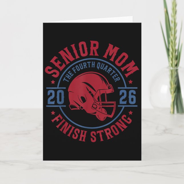 Senior Football Mum 2026 The Final Quarter  Card (Front)