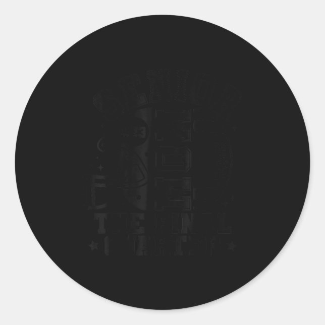 Senior Football Mum 2026 The Final Quarter  Classic Round Sticker (Front)