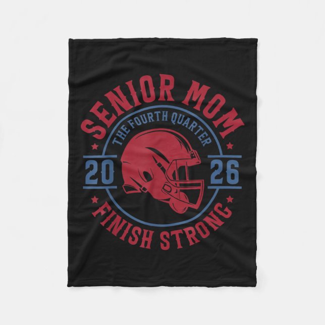 Senior Football Mum 2026 The Final Quarter  Fleece Blanket (Front)