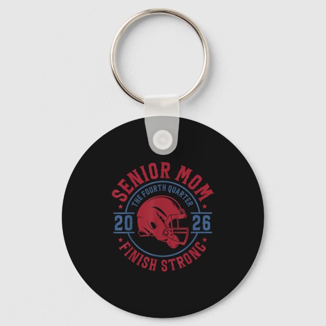 Senior Football Mum 2026 The Final Quarter  Key Ring (Front)