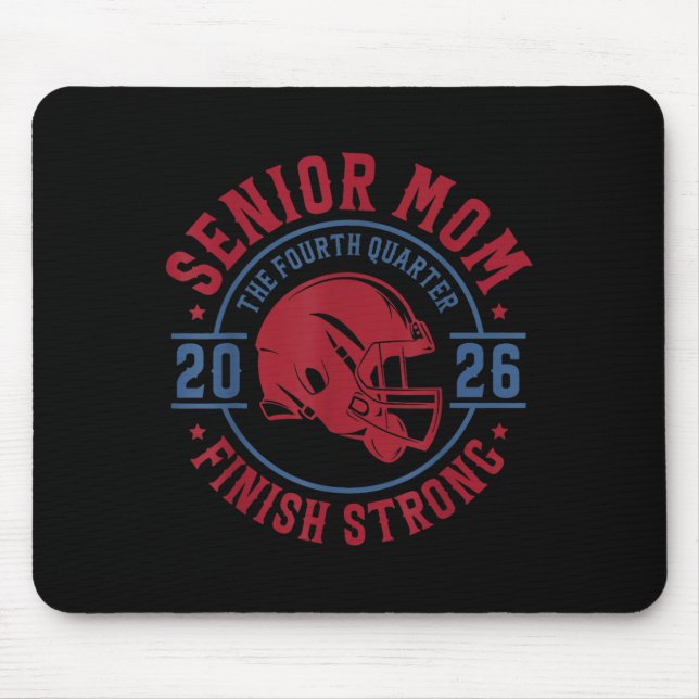 Senior Football Mum 2026 The Final Quarter  Mouse Mat (Front)