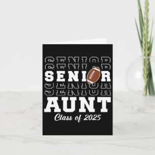 Senior Footll Aunt Cl Of 2025 Graduation Graduate Card