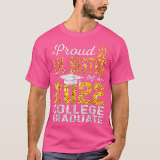 Senior Funny Proud Lil Sister Of A 2022 College Gr T-Shirt