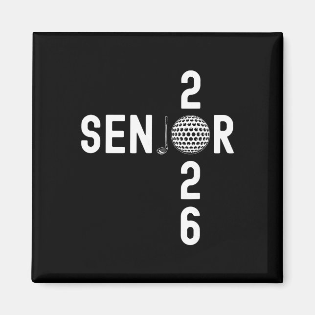 Senior Golf Cl Of 2026 Funny Graduation  Magnet (Front)