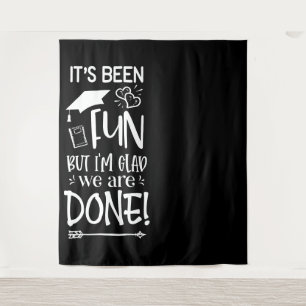 Senior Graduate   Been Fun Glad Its Done Backdrop Tapestry