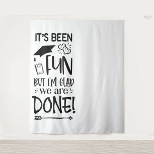 Senior Graduate   Been Fun Glad Its Done Backdrop Tapestry