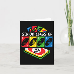 Senior Graduate Cl Of 2025 We-out Uno Funny Gradua Card