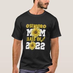 Senior Graduation Class Of 2022 Senior Sunflower M T-Shirt