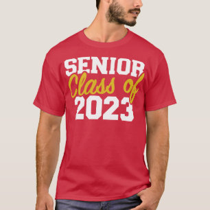 Senior graduation class of 2023 T-Shirt