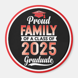 Senior Graduation Proud Family of a 2025 Graduate Magnet