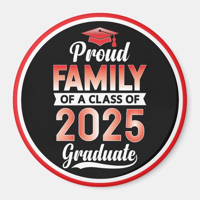 Senior Graduation Proud Family of a 2025 Graduate Magnet (Front)