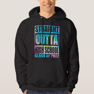 Senior Graduation Straight Outta High School Clas Hoodie