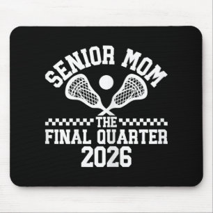 Senior Lacrosse Mum Cl Of 2026 Graduation Lacrosse Mouse Mat