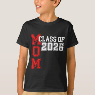 Senior mom 2026 proud mom of a class of 2026 T-Shirt