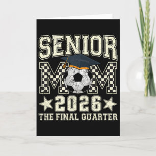 Senior Mom 2026 Soccer Graduation Quarter Men Wome Card
