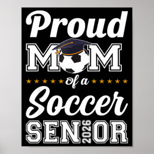 Senior Mom Cl Of 2026 Soccer Mom Graduation Poster