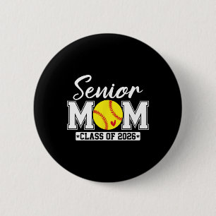 Senior Mom Cl Of 2026 Softll Mom Graduation 6 Cm Round Badge