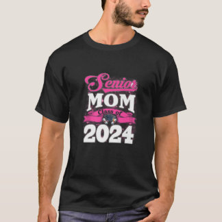 Senior Mom Class Of 2024 For Mother Mommy Graduati T-Shirt