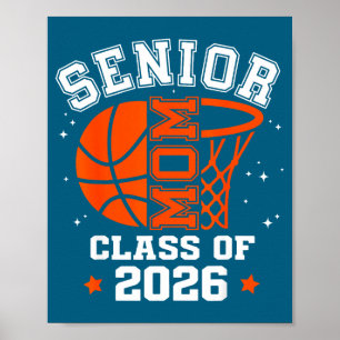 Senior mom class of 2026 basketball graduation poster