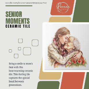 Senior Moments Mother's Day / Any Day Ceramic Tile
